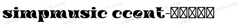 simpmusic ccent字体转换